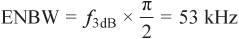 要將3 dB帶寬轉換為單極點系統中的ENBW，須乘以π/2：